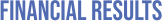 FINANCIAL RESULTS